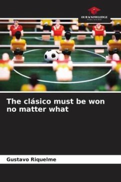 Cover The clásico must be won no matter what