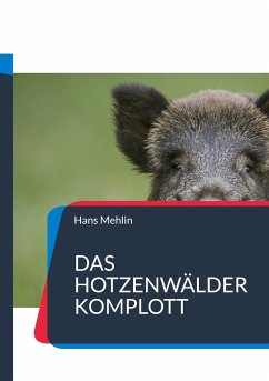 Das Hotzenwälder Komplott - Mehlin, Hans