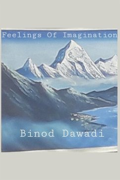 Feelings Of Imagination - Dawadi, Binod