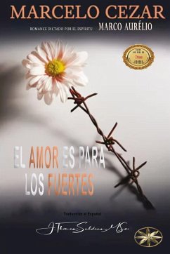 El Amor es para los Fuertes - Cezar, Marcelo; Marco Aurélio, Por El Espíritu