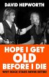 Hope I Get Old Before I Die (eBook,... - Bild 1