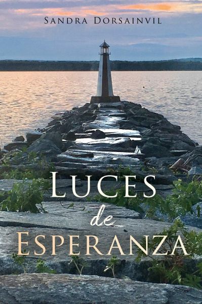 Luces de Esperanza (eBook, ePUB) Luces de Esperanza (eBook, ePUB)
