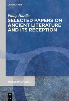 Selected Papers on Ancient Literature and its Reception (eBook, PDF) - Hardie, Philip