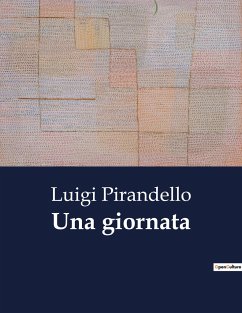 Una giornata - Pirandello, Luigi