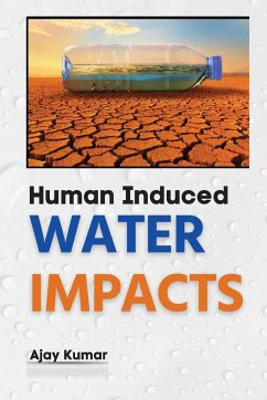 Human Induced Water Impacts - Kumar, Ajay