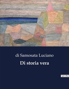 Di storia vera - Luciano, Di Samosata