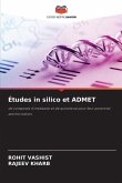 Études in silico et ADMET