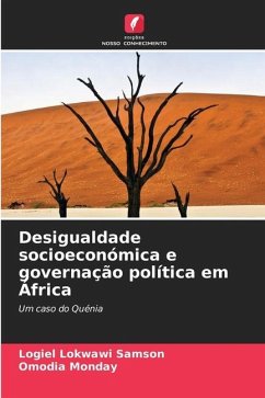Desigualdade socioeconómica e governação política em África - Lokwawi Samson, Logiel;Monday, Omodia