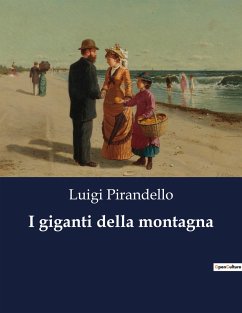 I giganti della montagna - Pirandello, Luigi