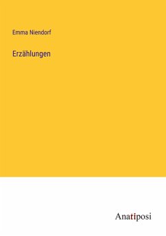 Erzählungen - Niendorf, Emma