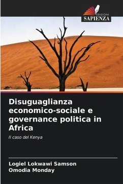 Disuguaglianza economico-sociale e governance politica in Africa - Lokwawi Samson, Logiel;Monday, Omodia