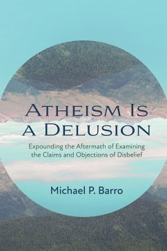 Atheism Is a Delusion