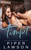 Tempt Me: A Brother's Best Friend Workplace Standalone Romantic