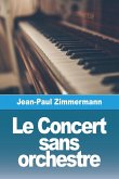 Le Concert sans orchestre