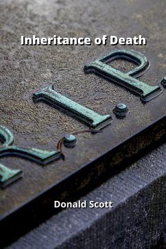 Inheritance of Death - Scott, Donald