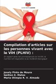 Compilation d'articles sur les personnes vivant avec le VIH (PLHIV) :