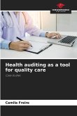Health auditing as a tool for quality care