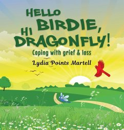 Hello Birdie, Hi Dragonfly! - Points Martell, Lydia