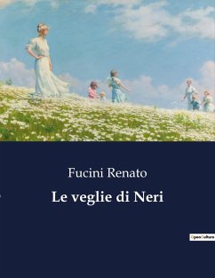 Le veglie di Neri - Renato, Fucini