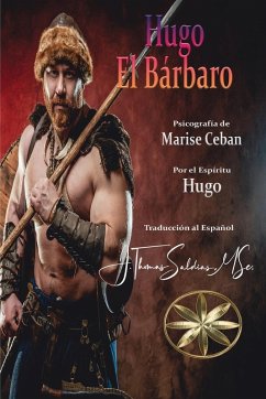 Hugo, el Bárbaro - Ceban, Marise; Hugo, Por El Espíritu Hugo, el Bárbaro - Ceban, Marise; Hugo, Por El Espíritu