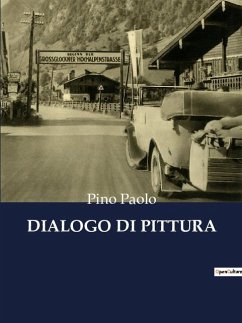 DIALOGO DI PITTURA - Paolo, Pino