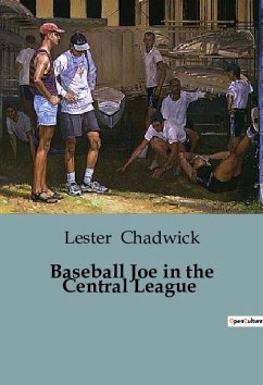 Baseball Joe in the Central League - Chadwick, Lester