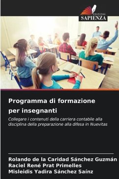Programma di formazione per insegnanti - Sánchez Guzmán, Rolando de la Caridad;Prat Primelles, Raciel René;Sánchez Saínz, Misleidis Yadira