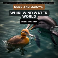 Duke and Daisy's Whirlwind Water World - Whimsy, Wise