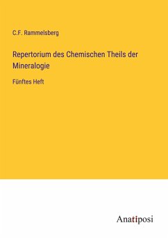 Repertorium des Chemischen Theils der Mineralogie - Rammelsberg, C. F.