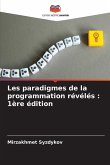Les paradigmes de la programmation révélés
