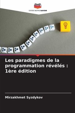 Les paradigmes de la programmation révélés - Syzdykov, Mirzakhmet