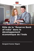 Rôle de la &quote;Reserve Bank of India&quote; dans le développement économique de l'Inde