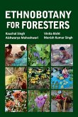 Ethnobotany for Foresters Ethnobotany for Foresters