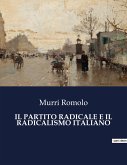 IL PARTITO RADICALE E IL RADICALISMO ITALIANO