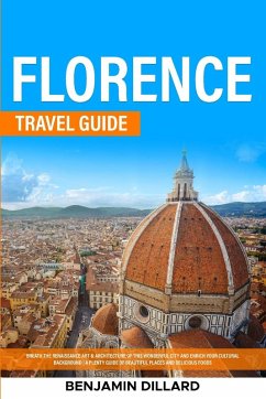 Florence Travel Guide - Dillard, Benjamin