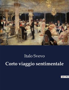 Corto viaggio sentimentale - Svevo, Italo