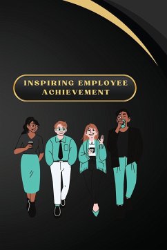 Inspiring Employee Achievement - Kumar, Mahesh