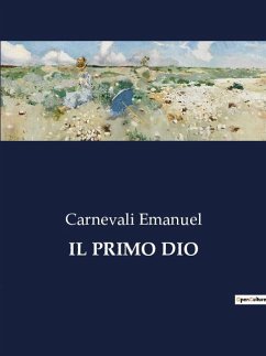 IL PRIMO DIO - Emanuel, Carnevali