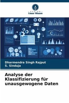 Analyse der Klassifizierung für unausgewogene Daten - Rajput, Dharmendra Singh;Sinduja, S.