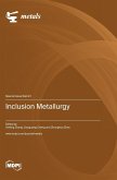 Inclusion Metallurgy
