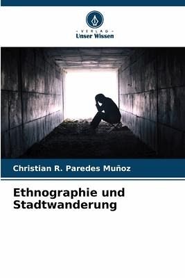 Ethnographie und Stadtwanderung