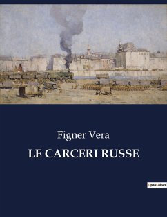 LE CARCERI RUSSE - Vera, Figner