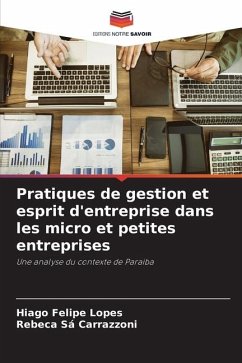 Pratiques de gestion et esprit d'entreprise dans les micro et petites entreprises - Lopes, Hiago Felipe;Carrazzoni, Rebeca Sá