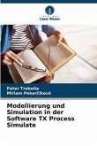 Modellierung und Simulation in der Software TX Process Simulate