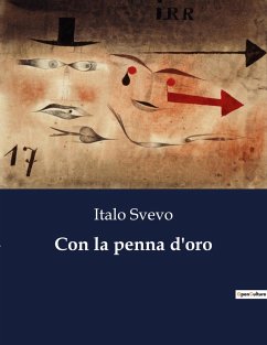 Con la penna d'oro - Svevo, Italo