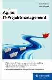 Agiles IT-Projektmanagement (eBook, ePUB)