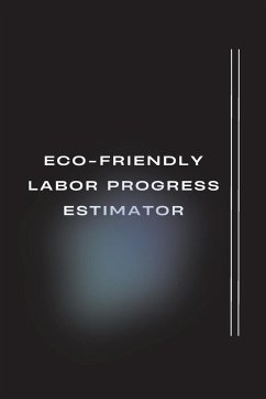 Eco-Friendly Labor Progress Estimator - Bhat, Shriya