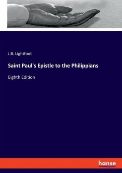 Saint Paul's Epistle to the Philippians - Lightfoot, J. B.