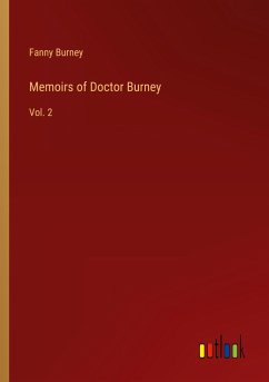 Memoirs of Doctor Burney - Burney, Fanny