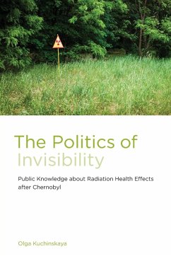 The Politics of Invisibility - Kuchinskaya, Olga